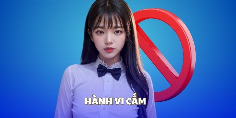 Một số hành vi cấm trong nhà cái 123B