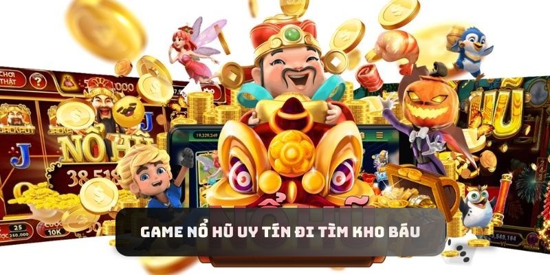 Game nổ hũ uy tín 123B