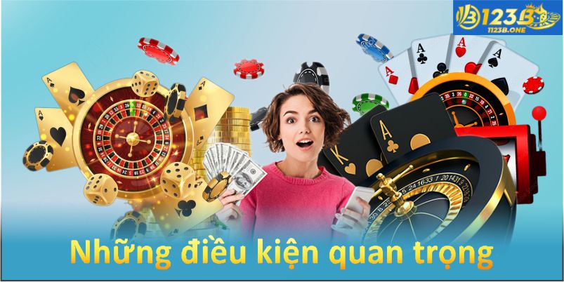 Những điều kiện quan trọng cần biết khi nhận khuyến mãi